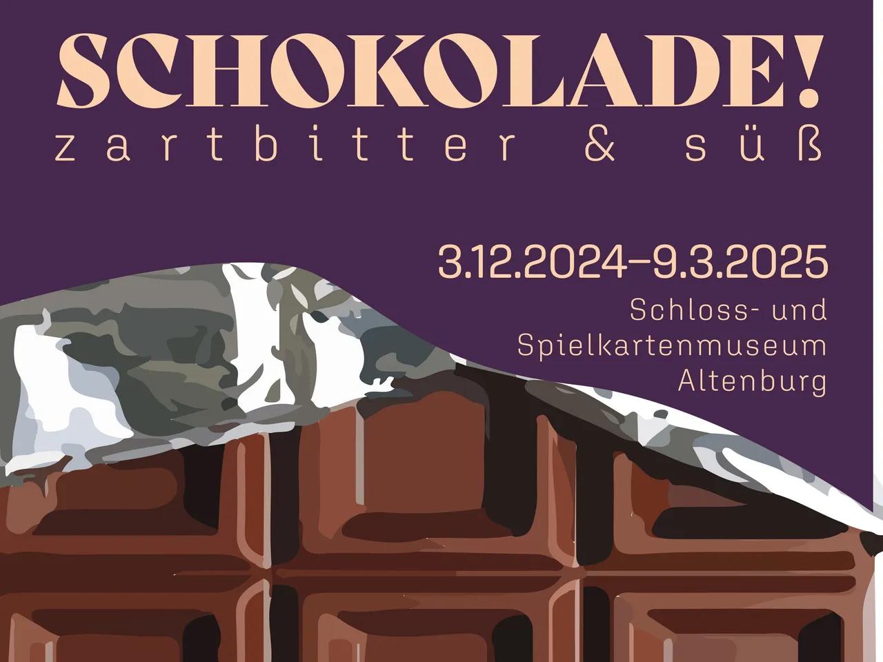 Plakat zur Sonderausstellung Schokolade! im Schloss- und Spielkartenmuseum Altenburg